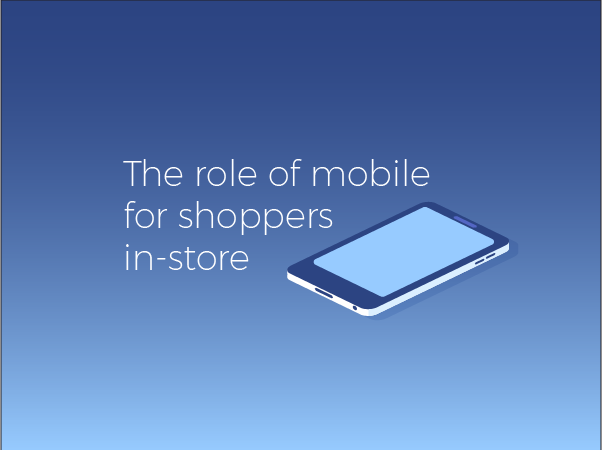 How are shoppers using mobile in-store?